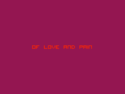 love and pain